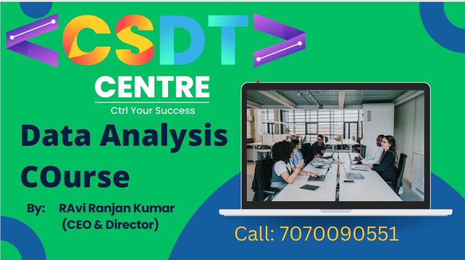 Data Analysis course at CSDT Center, focusing on data visualization, statistical analysis, and business insights.